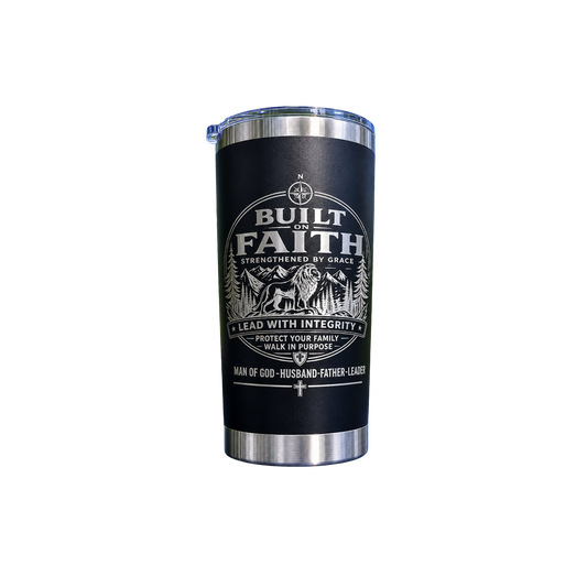 Built on Faith Engraved Tumbler