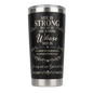 She Is Strong Because She Knows Whose She Is Engraved Tumbler